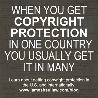 When you get Copyright Protection in One Country, you Usually get it in Many. Learn about getting copyright protection in the U.S. and internationally.