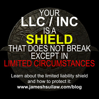 Your LLC or Corporation is a Shield that does not Break except in Limited Circumstances. Learn about the limited liability shield and how to protect it.